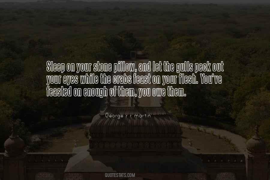 Enough Is A Feast Quotes #46340