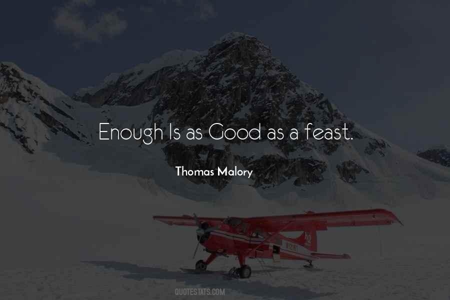 Enough Is A Feast Quotes #731232