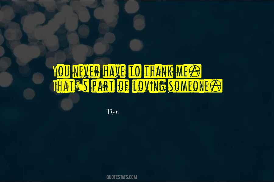 Thank Me Quotes #1541377