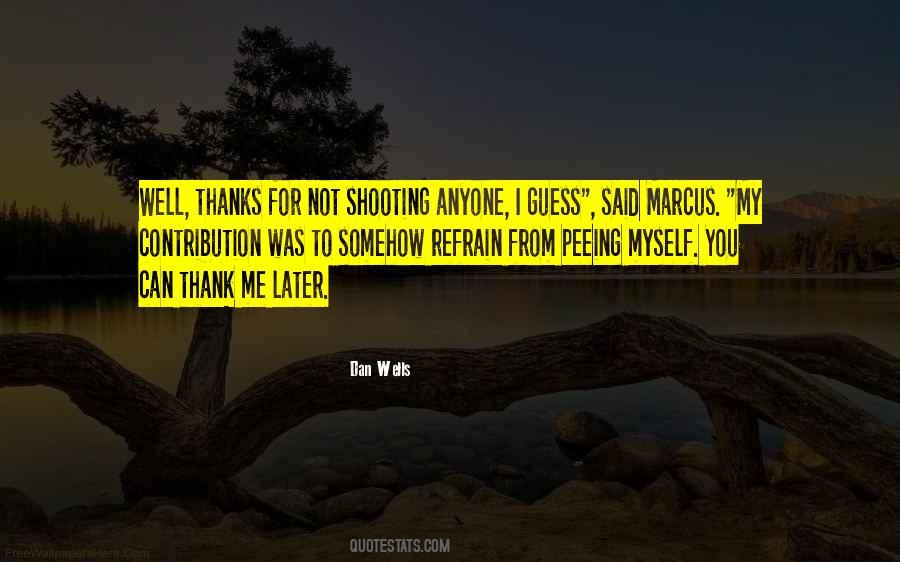 Thank Me Quotes #1559765