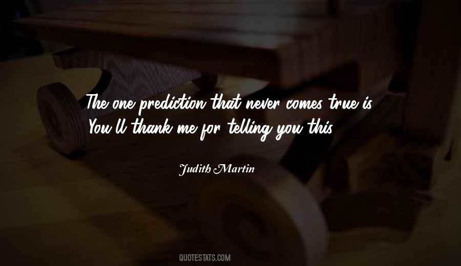 Thank Me Quotes #492970