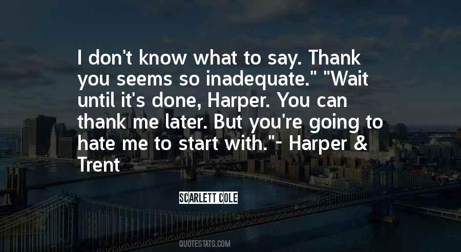Thank Me Quotes #687644