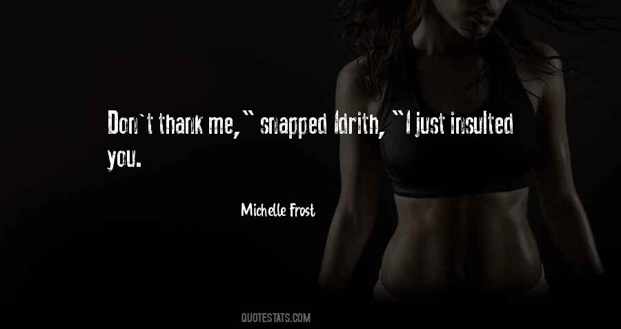 Thank Me Quotes #953224