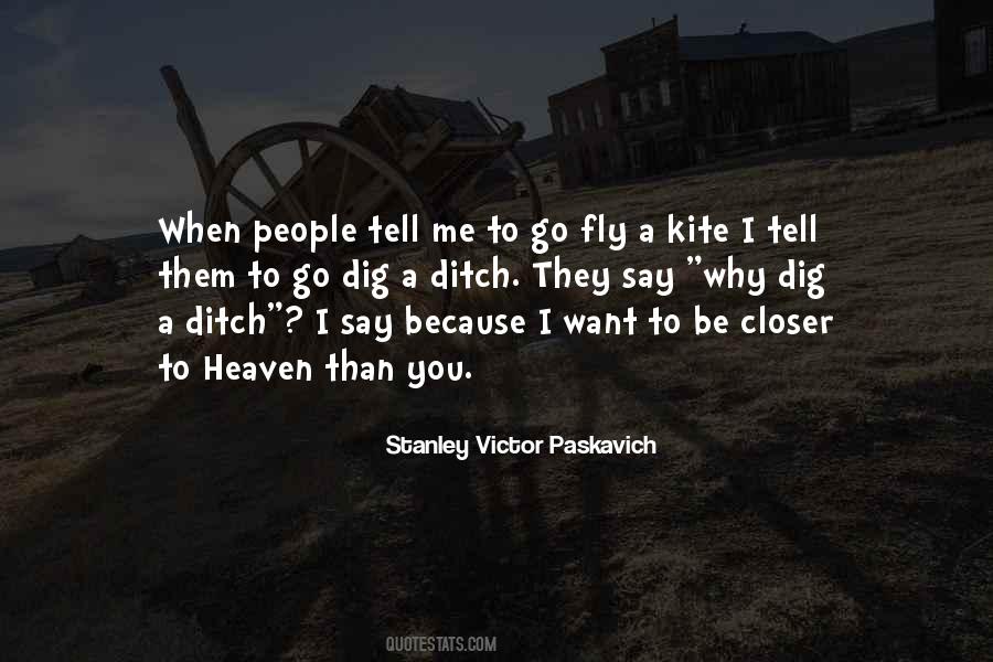 When You Want To Fly Quotes #1524976