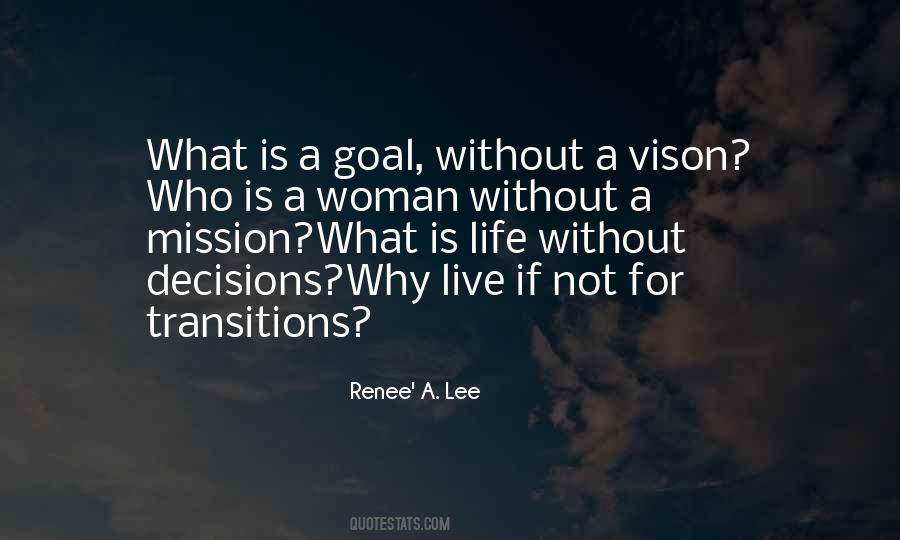 Some Decisions In Life Quotes #103359