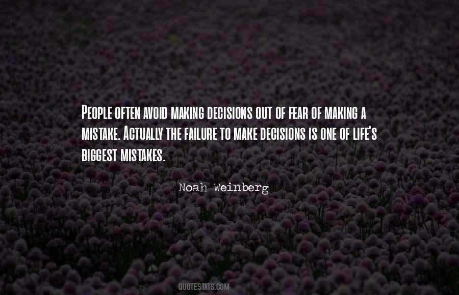 Some Decisions In Life Quotes #103971