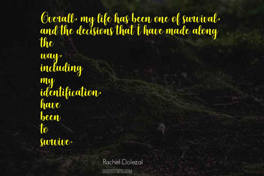 Some Decisions In Life Quotes #21300