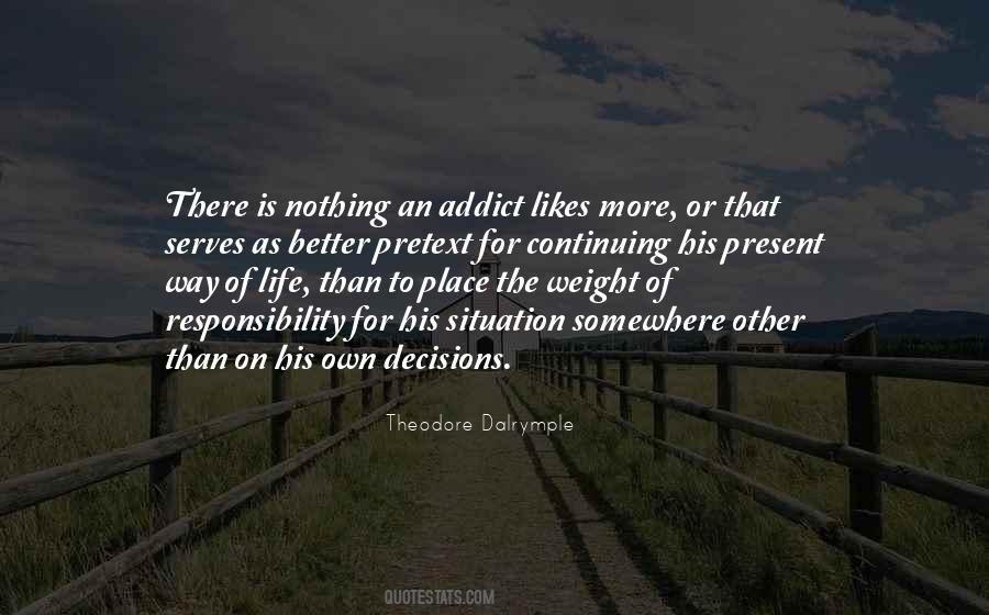 Some Decisions In Life Quotes #31065