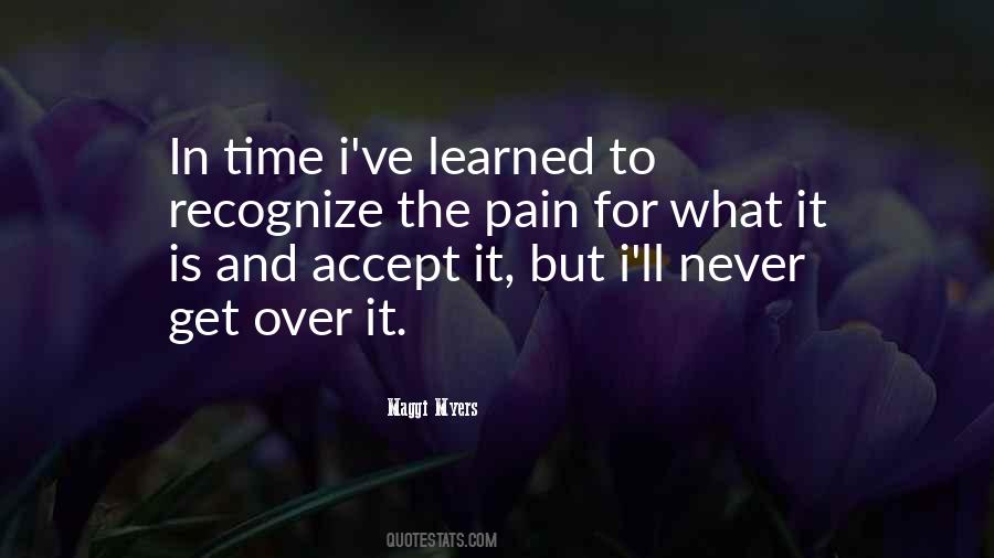 Over Pain Quotes #70016