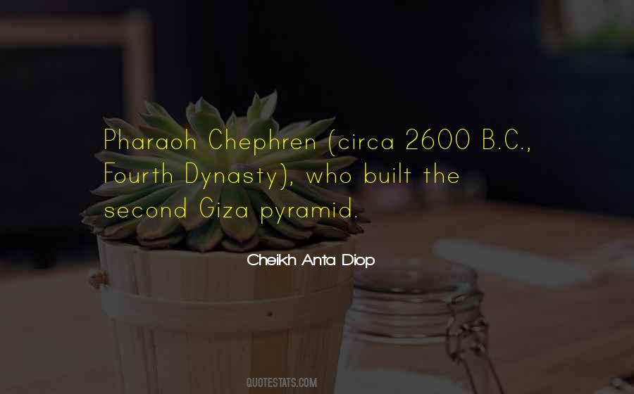 Pyramid Of Giza Quotes #1305327