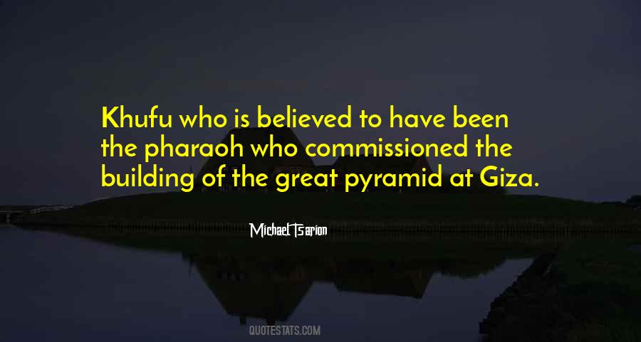 Pyramid Of Giza Quotes #1366185