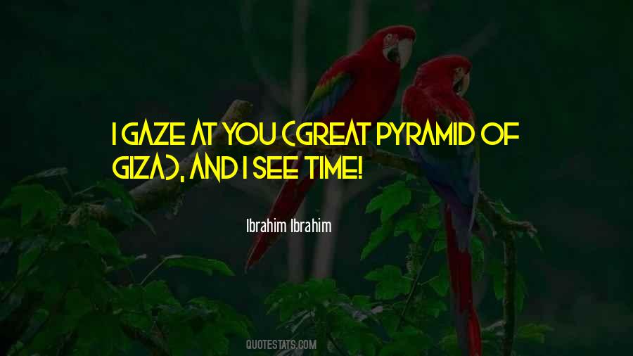 Pyramid Of Giza Quotes #418221