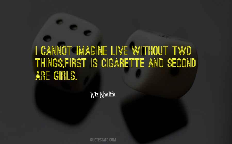Cigarette Girl Quotes #1092436