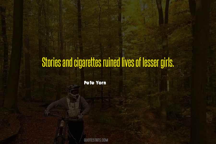 Cigarette Girl Quotes #445324