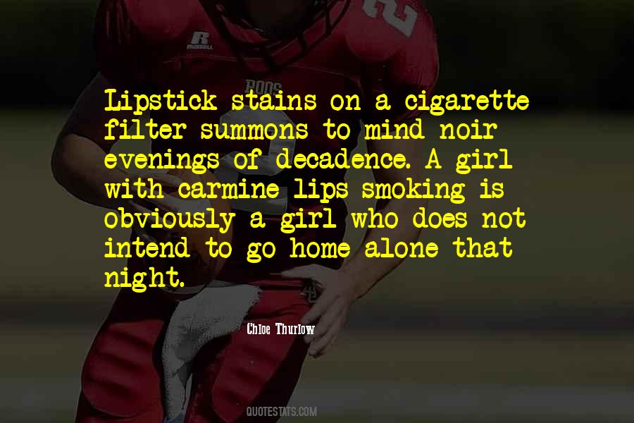 Cigarette Girl Quotes #646136