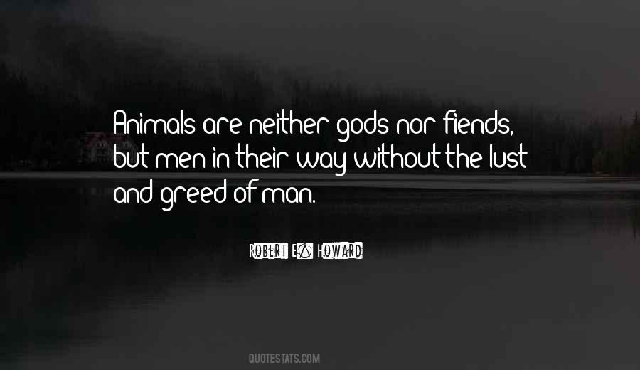 Greed And Lust Quotes #1863911
