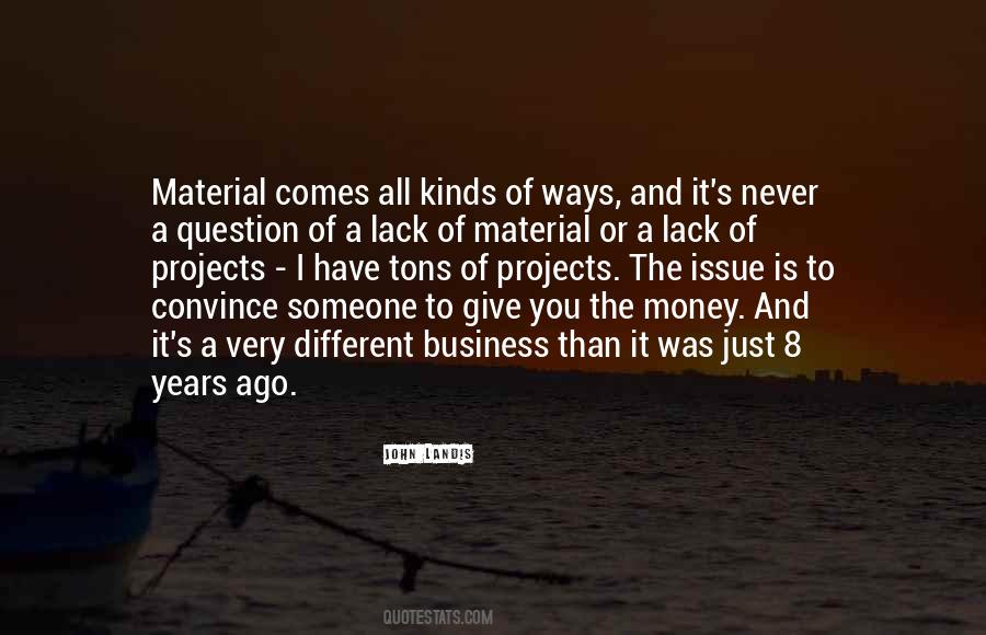 Money Is Just Money Quotes #1388528