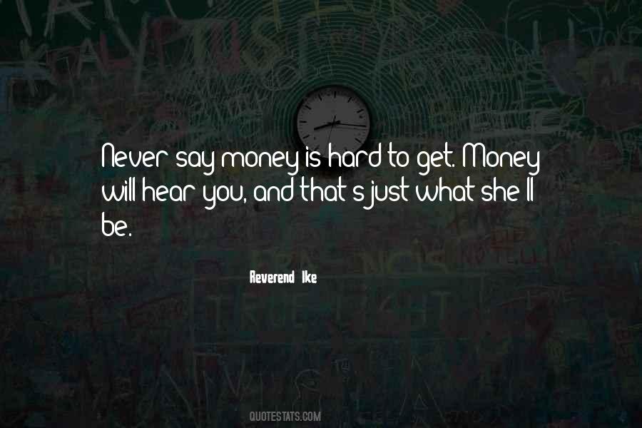 Money Is Just Money Quotes #1773604