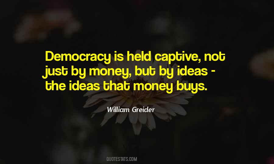 Money Is Just Money Quotes #356569