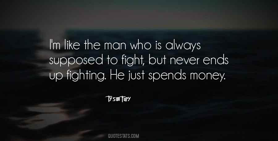 Money Is Just Money Quotes #438584