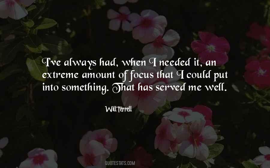 Extreme Focus Quotes #149093