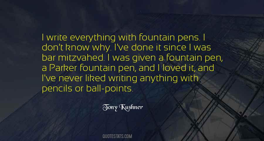 Fountain Pen Quotes #1654062