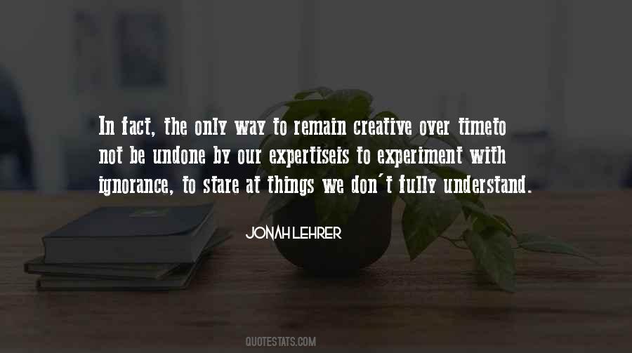 Creative Things Quotes #380437