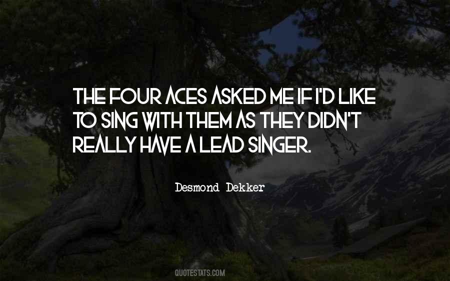 Four Aces Quotes #1782245