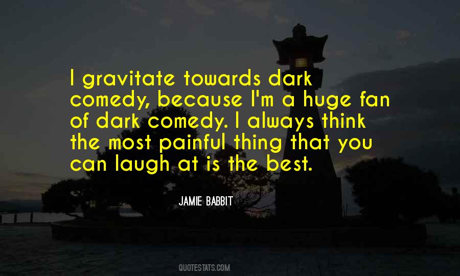 The Most Painful Thing Quotes #1261183