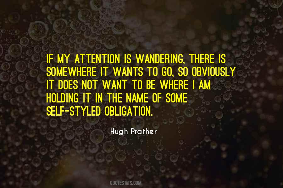 My Attention Quotes #1114139