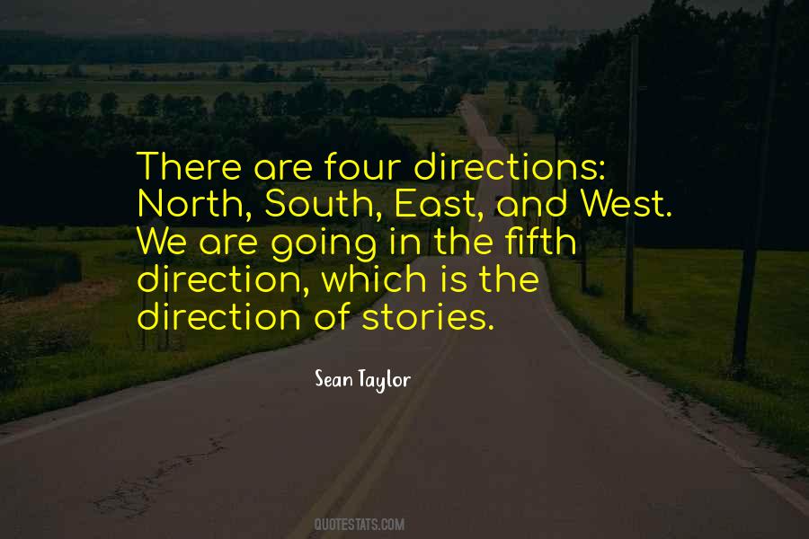 Four Directions Quotes #1058256