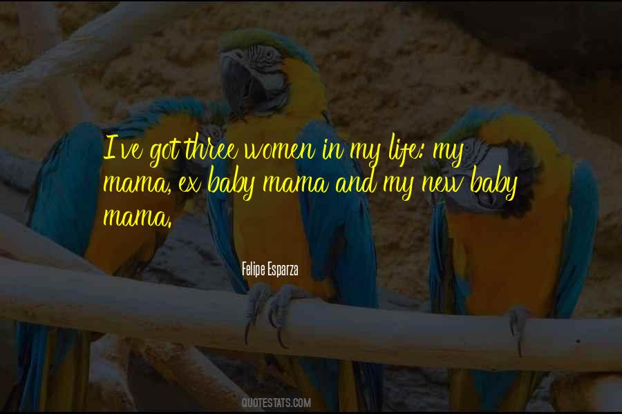 My Baby Mama Quotes #384361