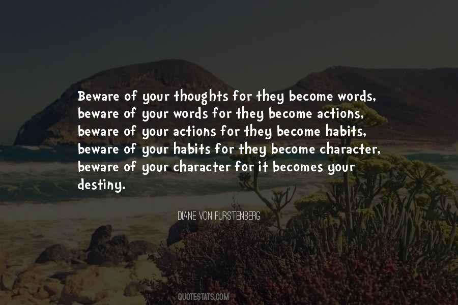 Your Thoughts Become Your Words Quotes #1149856