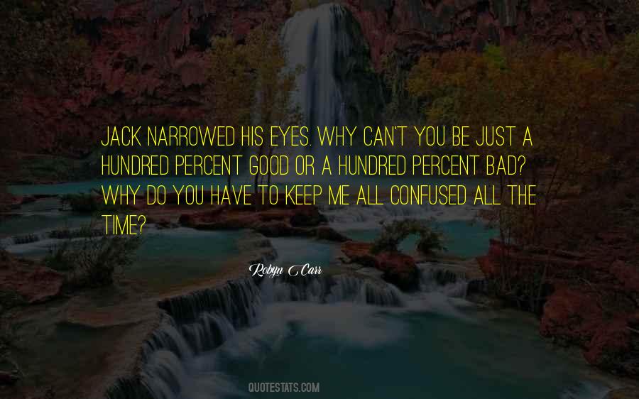 One Hundred Eyes Quotes #1205902