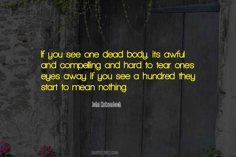 One Hundred Eyes Quotes #963648