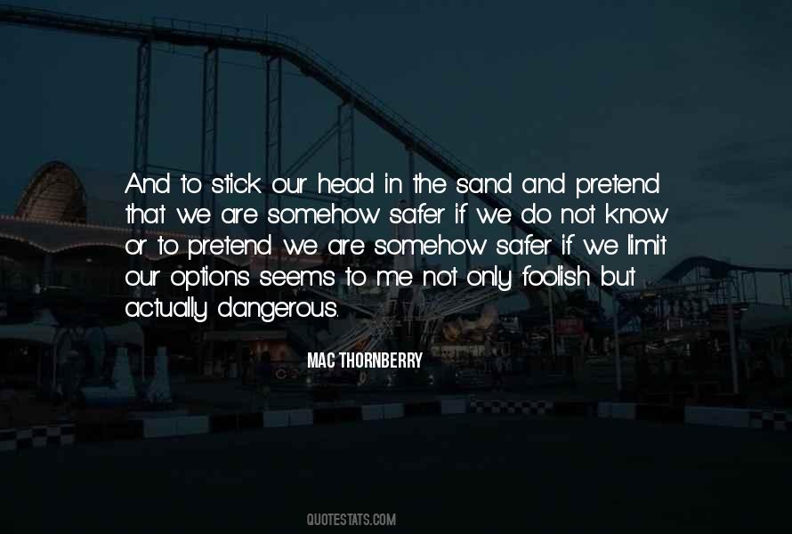 Only We Know Quotes #265659