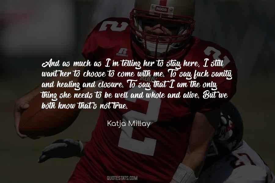 Only We Know Quotes #357775