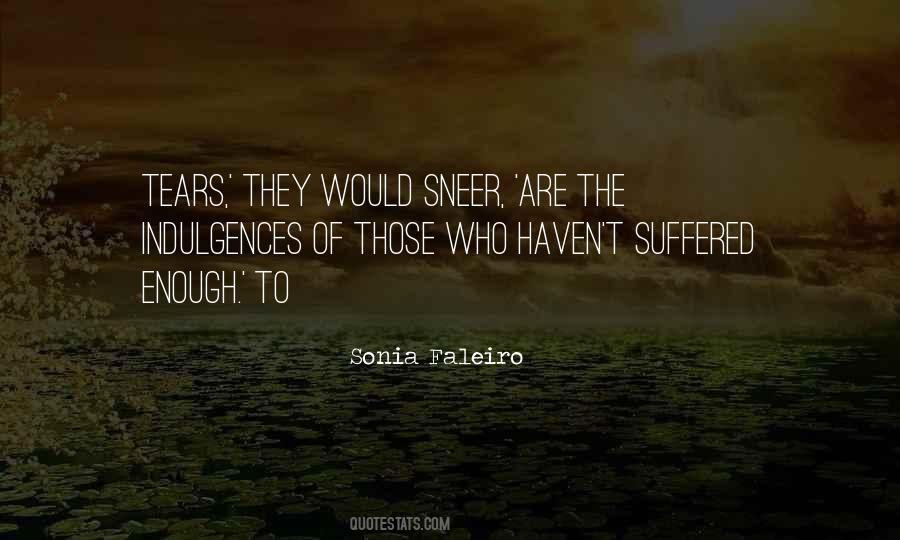 Enough Tears Quotes #1322619