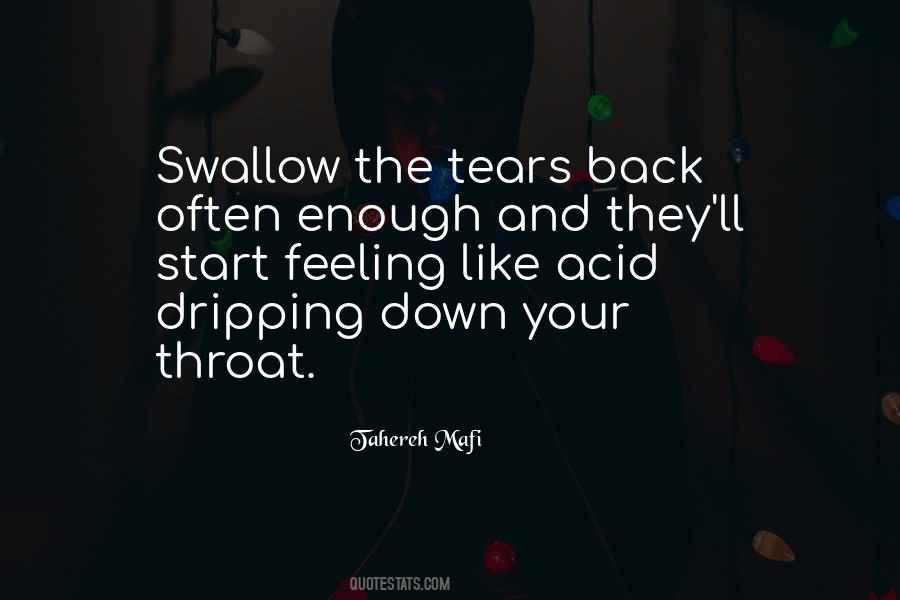 Enough Tears Quotes #1447573