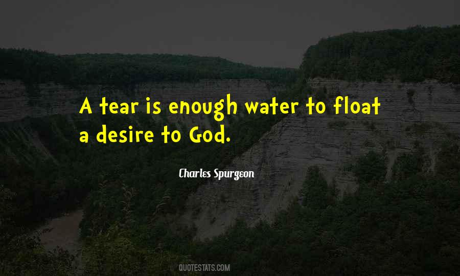 Enough Tears Quotes #248566