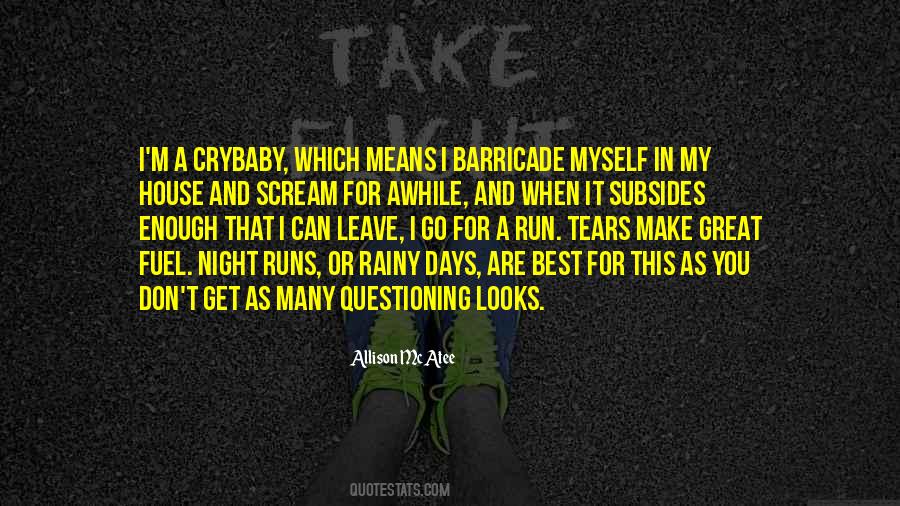 Enough Tears Quotes #286664