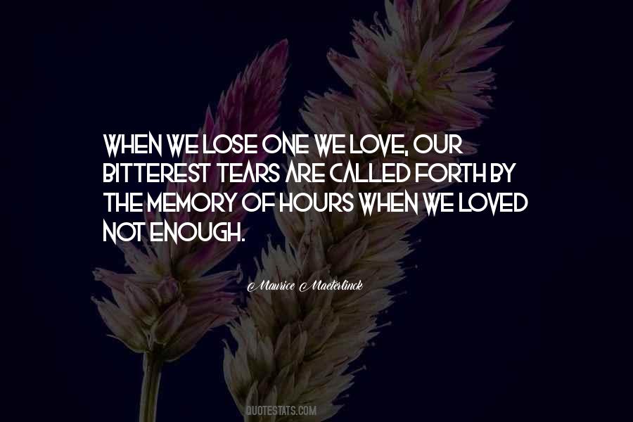 Enough Tears Quotes #785645