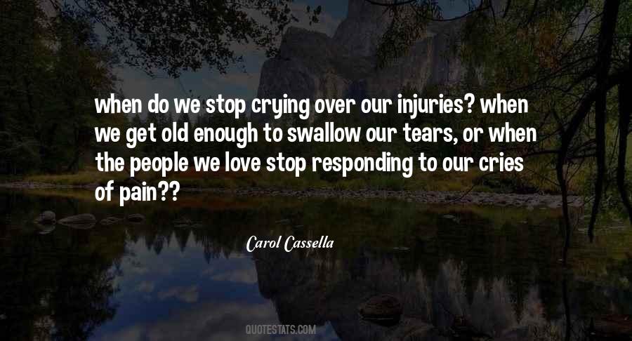 Enough Tears Quotes #828689