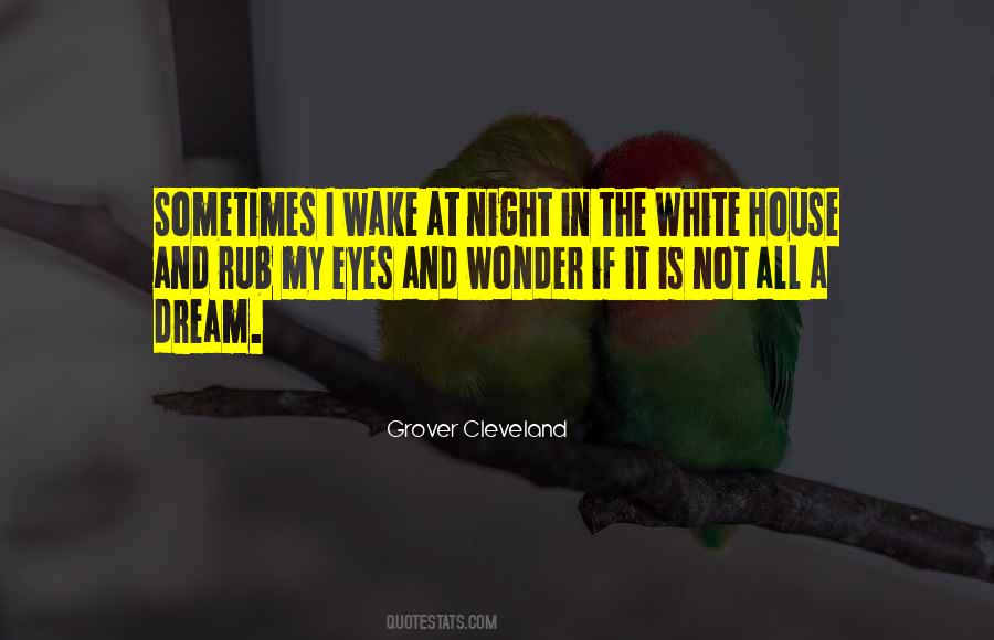 House Dream Quotes #1299187