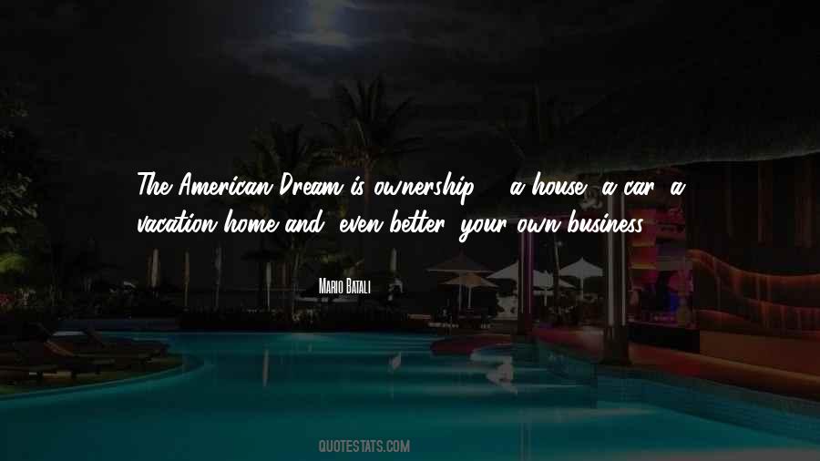 House Dream Quotes #1417010