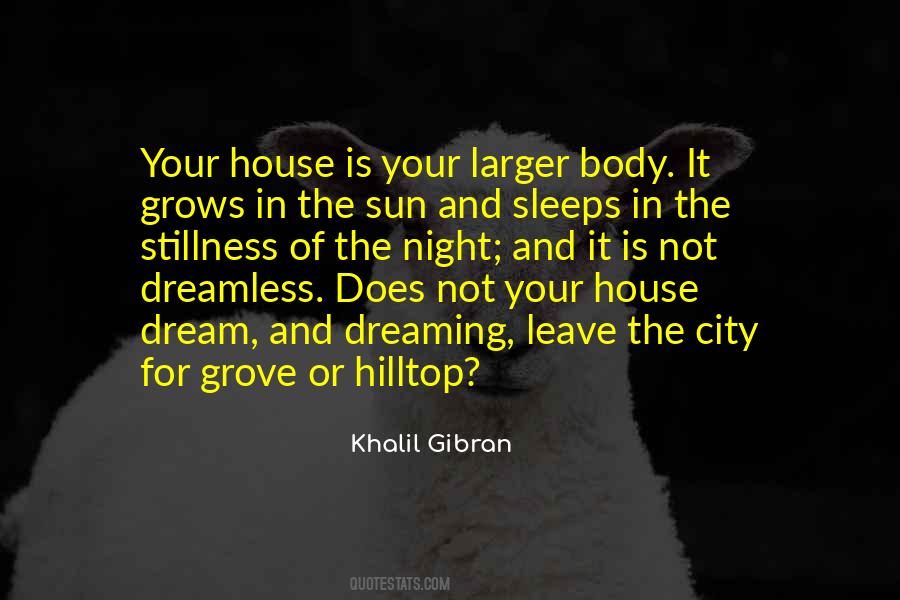 House Dream Quotes #725479