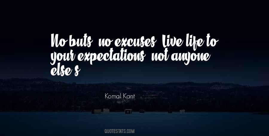 Life No Expectations Quotes #177171