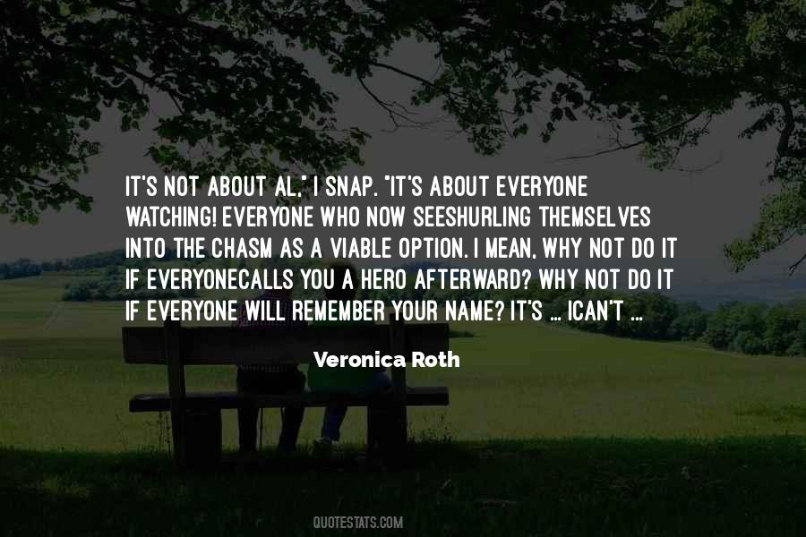 Four Veronica Roth Quotes #639396
