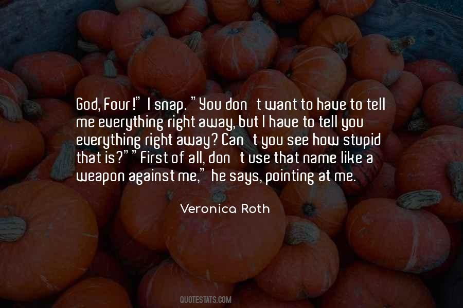 Four Veronica Roth Quotes #811004