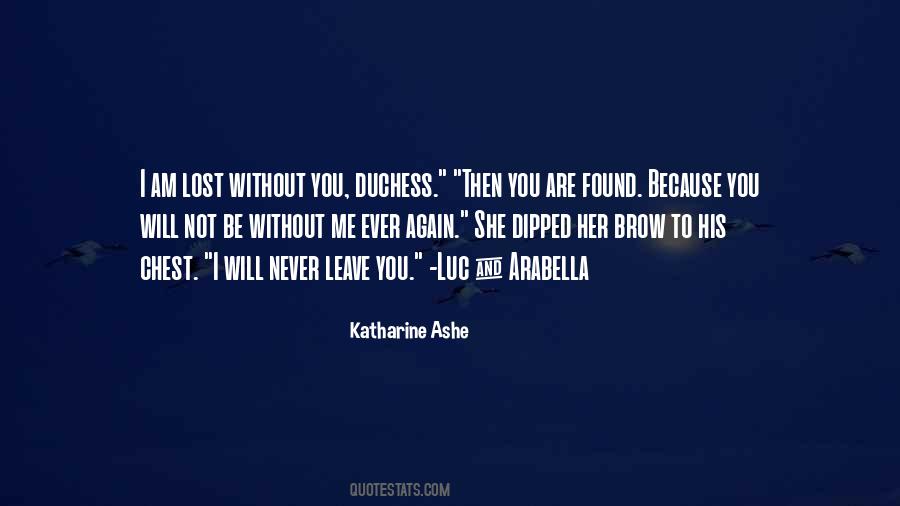 I Will Never Leave You Again Quotes #1206397